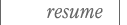 resume